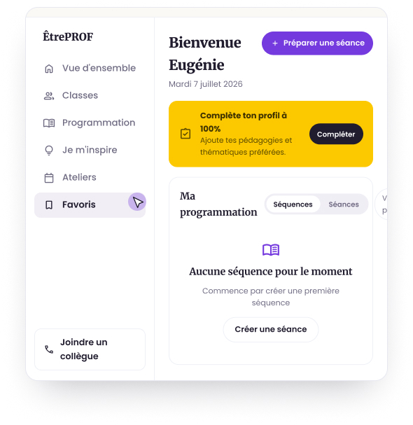 Aperçu de l'espace ÊtrePROF : tableau de bord « Bienvenue Eugénie », complétion du profil à 100 %, et programmation sans séquence pour le moment